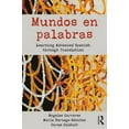 thumbnail image 1 of Mundos en palabras: Learning Advanced Spanish through Translation, (Paperback), 1 of 1