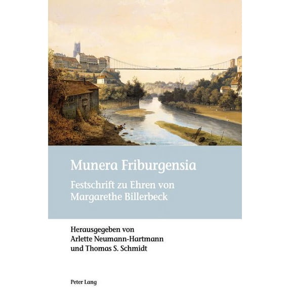 Munera Friburgensia: Festschrift zu Ehren von Margarethe Billerbeck (Hardcover)