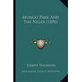 thumbnail image 1 of Mungo Park and the Niger (1890) Paperback, 1 of 1