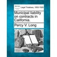 thumbnail image 1 of Municipal Liability on Contracts in California. (Paperback), 1 of 1