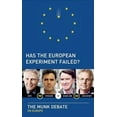 thumbnail image 1 of Munk Debates: Has the European Experiment Failed? (Paperback), 1 of 1
