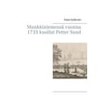 thumbnail image 1 of MunkkiniemessÃ¤ vuonna 1735 kuollut Petter Sund, (Paperback), 1 of 1