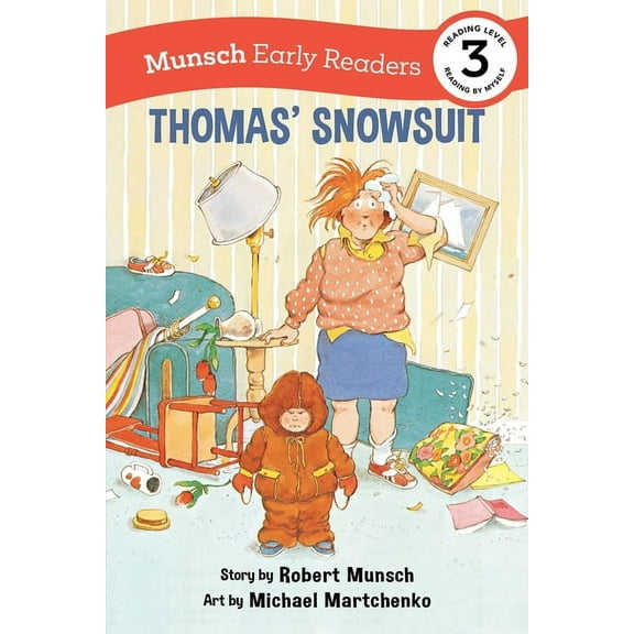 Munsch Early Readers: Thomas' Snowsuit Early Reader (Paperback)