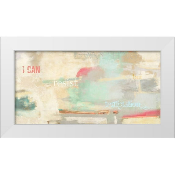 Munson, Anne 14x9 White Modern Wood Framed Museum Art Print Titled - I can resist anything