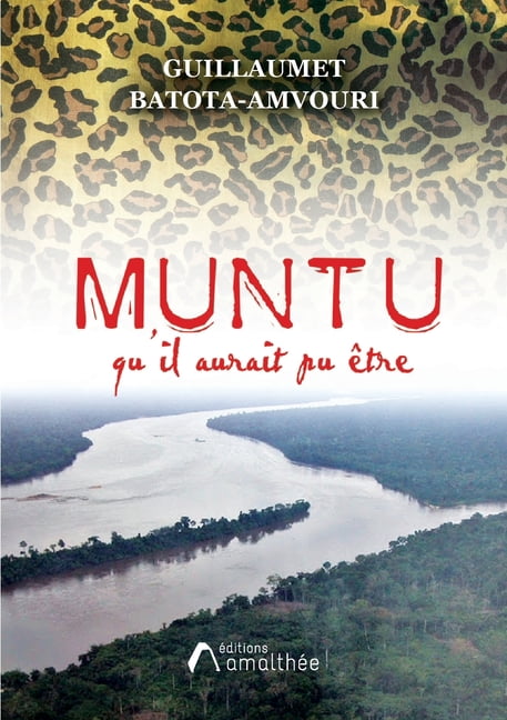 Muntu Qu Il Aurait Pu Etre, (Paperback)