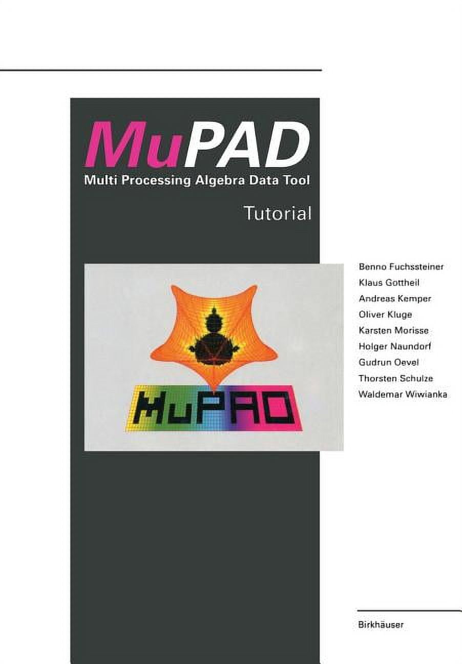 Mupad: Multi Processing Algebra Data Tool Tutorial Mupad Version 1.2 ...