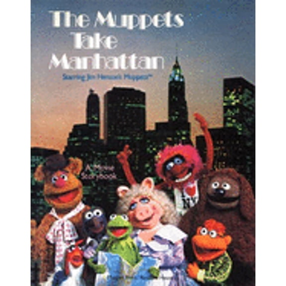 Pre-Owned Muppets Take Manhattan (Hardcover) 0394963865 9780394963860