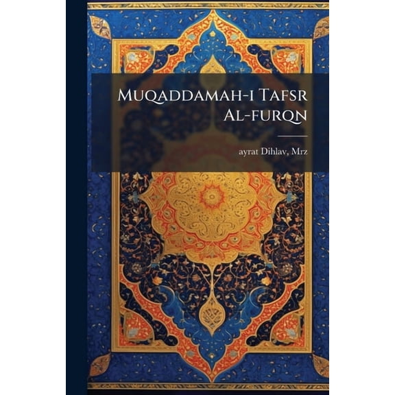 Muqaddamah-i Tafsr Al-furqn (Paperback)