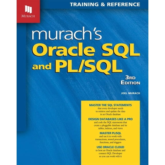 Murac Oracle SQL and PL/SQL (3rd Edition): Training and Reference, (Paperback)
