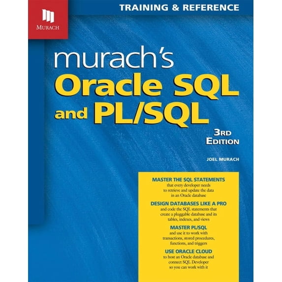 Murac Oracle SQL and PL/SQL (3rd Edition): Training and Reference, (Paperback)
