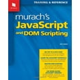 thumbnail image 1 of Pre-Owned Murach's Javascript and DOM Scripting (Paperback) 1890774553 9781890774554, 1 of 1