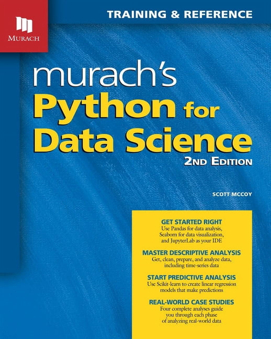 Murach's Python for Data Science (2nd Edition): Training and Reference ...