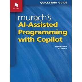 Murach's Ai-Assisted Programming with Copilot, (Paperback)