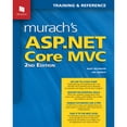 thumbnail image 1 of Pre-Owned Murach's ASP.NET Core MVC (2nd Edition) (Paperback) 194387302X 9781943873029, 1 of 1