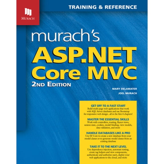 Pre-Owned Murach's ASP.NET Core MVC (2nd Edition) (Paperback) 194387302X 9781943873029