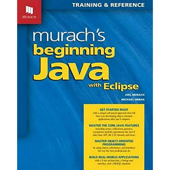 Pre-Owned Murach's Beginning Java with Eclipse (Paperback) 1890774898 9781890774899