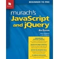 thumbnail image 1 of Murach's JavaScript and Jquery (4th Edition), (Paperback), 1 of 1