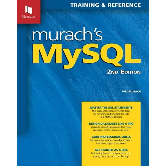Murach's MySQL : Training & Reference