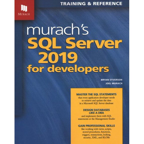 Pre-Owned Murach's SQL Server 2019 for Developers (Paperback) 1943872570 9781943872572