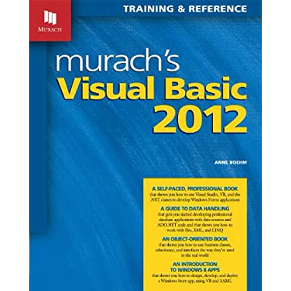 Pre-Owned Murach's Visual Basic 2012: Training and Reference (Paperback) 1890774731 9781890774738