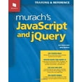 thumbnail image 1 of Pre-Owned Murach's JavaScript and jQuery: Training & Reference (Paperback) 1890774707 9781890774707, 1 of 1