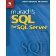 thumbnail image 1 of Pre-Owned Murach's SQL for SQL Server (Paperback) 1890774162 9781890774165, 1 of 1