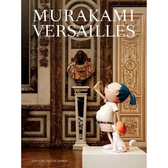 Murakami Versailles (Hardcover) by Takashi Murakami, Laurent Le Bon, Philippe Dagen
