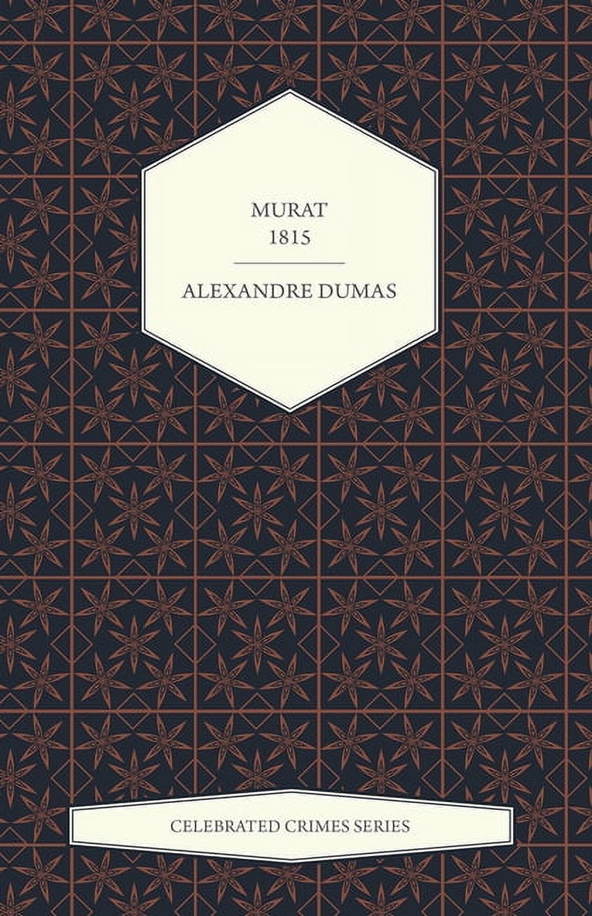 Murat - 1815 (Celebrated Crimes Series), (Paperback)