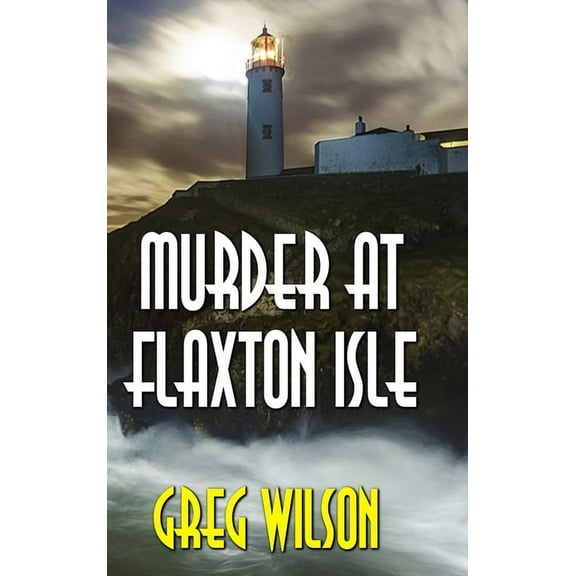 Murder At Flaxton Isle, (Hardcover)