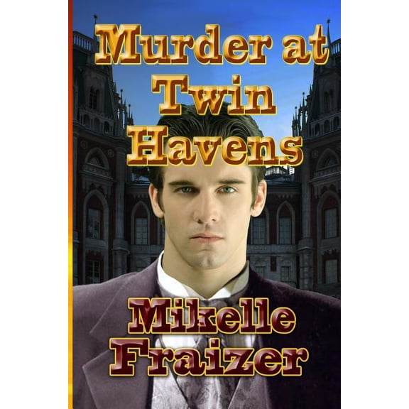 Murder At Twin Havens (Paperback)