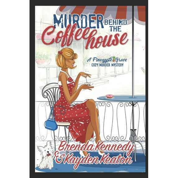 Murder Behind the Coffeehouse (Paperback)