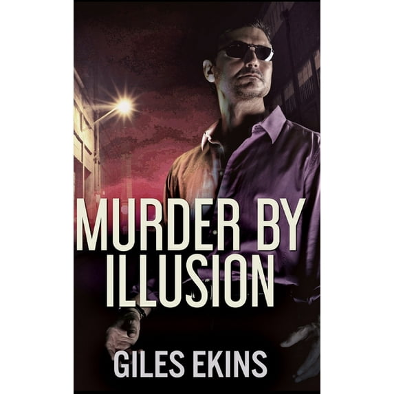 Murder By Illusion (Hardcover)