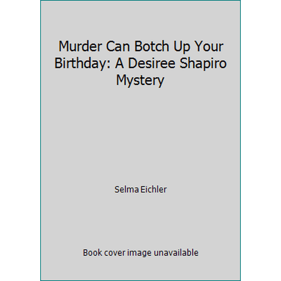 Pre-Owned Murder Can Botch Up Your Birthday (Hardcover) 0786264039 9780786264032