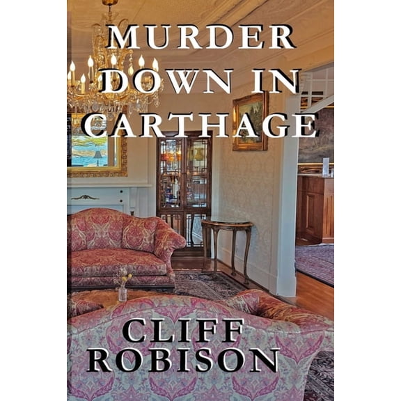 Murder Down in Carthage, (Paperback)