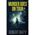 thumbnail image 1 of Murder Goes On Tour, 1 of 1