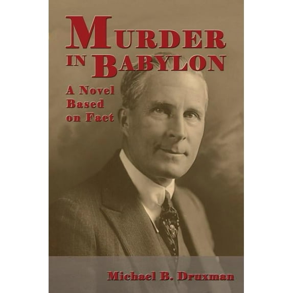 Murder In Babylon: A Novel Based on Fact, (Paperback)