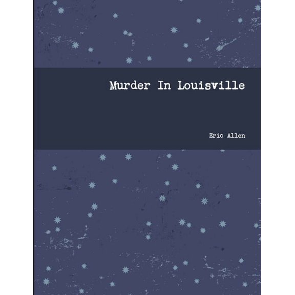 Murder In Louisville, (Paperback)