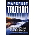 thumbnail image 1 of Murder Inside the Beltway (Hardcover) by Margaret Truman, 1 of 1