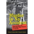 thumbnail image 1 of Pre-Owned Murder Is No Accident: Understanding and Preventing Youth Violence in America (Hardcover) 078796980X 9780787969806, 1 of 1