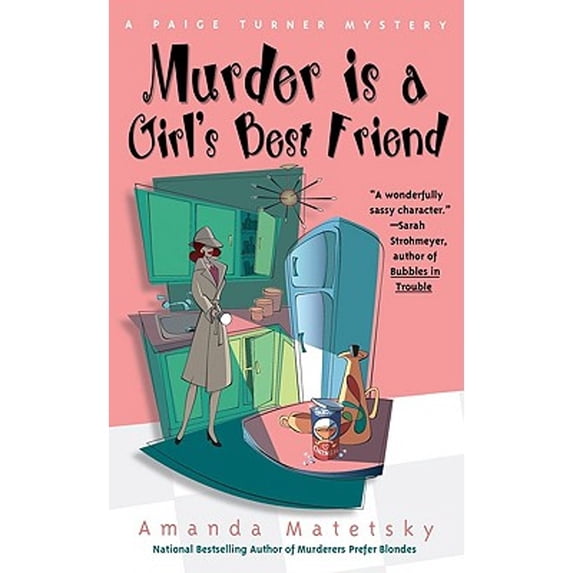 Pre-Owned Murder Is a Girl's Best Friend (Mass Market Paperback) 0425197166 9780425197165