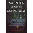 thumbnail image 1 of Murder Leads to Marriage, (Paperback), 1 of 1