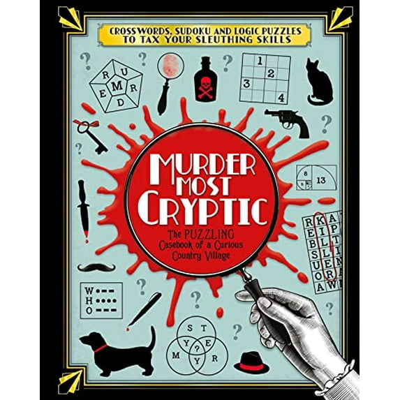 Pre-Owned Murder Most Cryptic: Crosswords, Sudoku and Logic Puzzles to Tax Your Sleuthing Skills! (Paperback) by Igloobooks