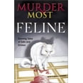 thumbnail image 1 of Pre-Owned Murder Most Feline (Hardcover) 051722156X 9780517221563, 1 of 1