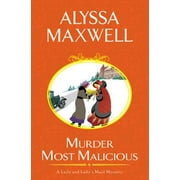 Murder Most Malicious  A Lady and Ladys Maid Mystery   Paperback  Alyssa Maxwell