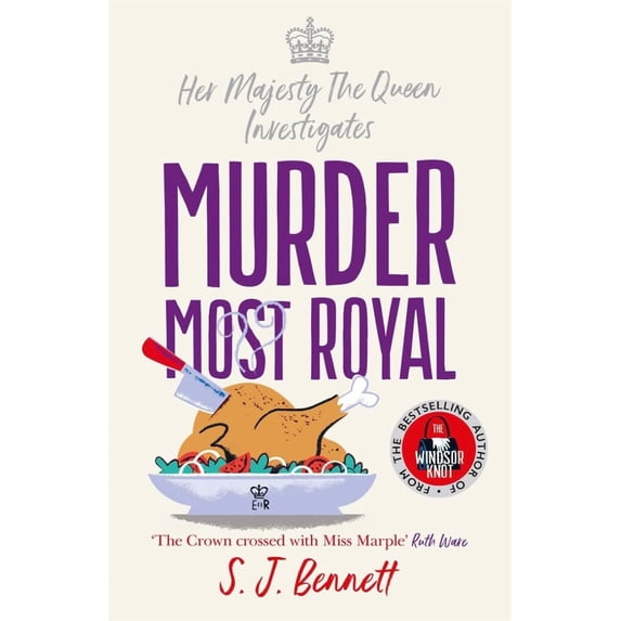Murder Most Royal: The royally brilliant murder mystery from the author of THE WINDSOR KNOT (Paperback) by Sophia Bennett