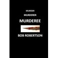 thumbnail image 1 of Murder Murderer Murderee, 1 of 1