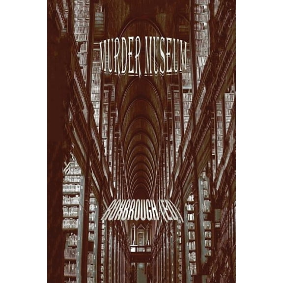 Murder Museum
