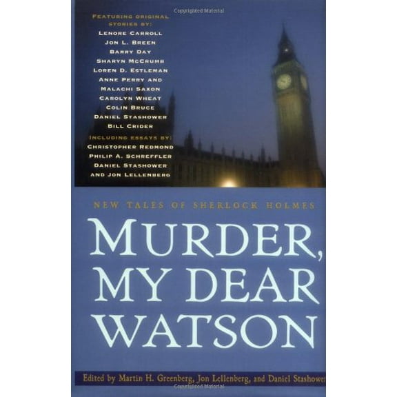 Pre-Owned Murder, My Dear Watson: New Tales of Sherlock Holmes (Hardcover) 0786710810 9780786710812