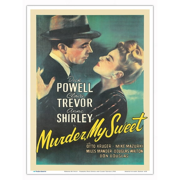 Murder My Sweet - Starring Dick Powell and Claire Trevor - Vintage Film Noir Movie Poster c.1944 - Master Art Print (Unframed) 9in x 12in