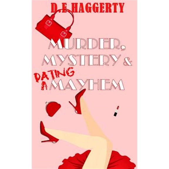 Murder, Mystery & Dating Mayhem (Paperback)